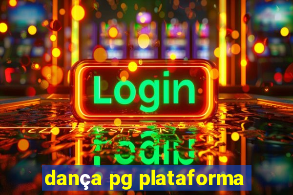 dança pg plataforma